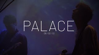 PALACE - Gravity Live @ The Button Factory, Dublin