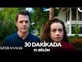 30 Dakikada 31 Bölüm Kıskanmak 