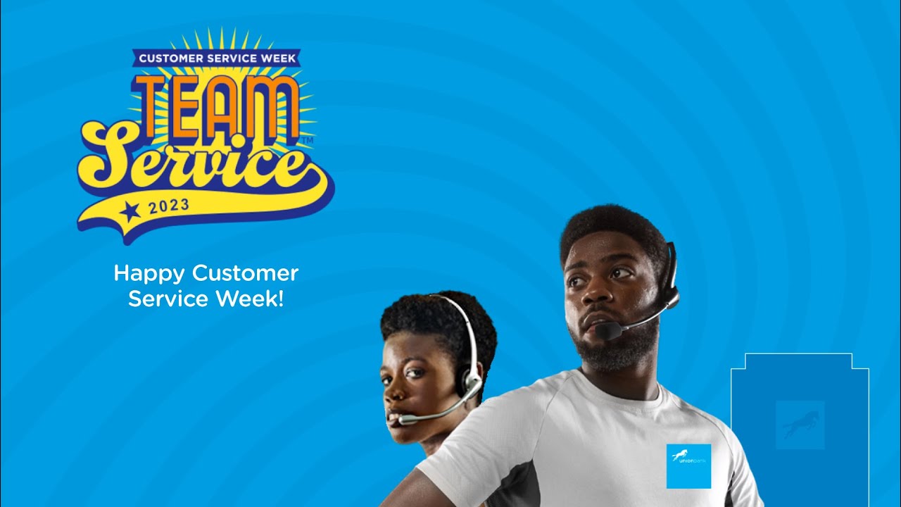Happy Customer Service Week From #TeamUnion - YouTube