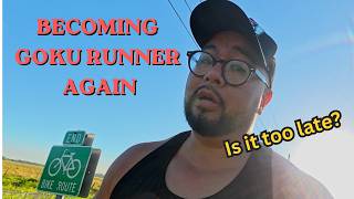 Becoming GOKU RUNNER AGAIN! Episode 1