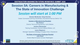 2020 Future Workforce Summit: Careers in Manufacturing & The State of Innovation Challenge