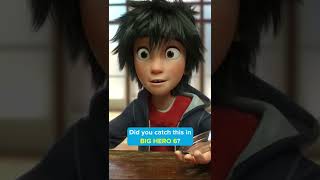 Did you catch this in BIG HERO 6
