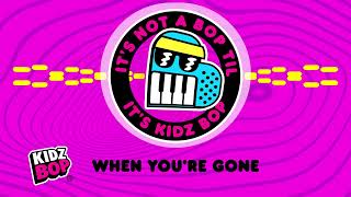 kidz bop kids when you re gone visualizer