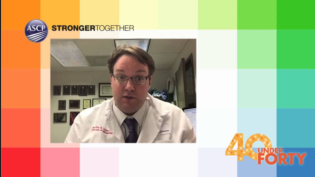 Geoffrey Allen Talmon, MD, FASCP – ASCP 2015 40 Under Forty Video Essay