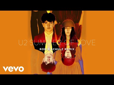 U2 - Summer Of Love (Robin Schulz Remix)