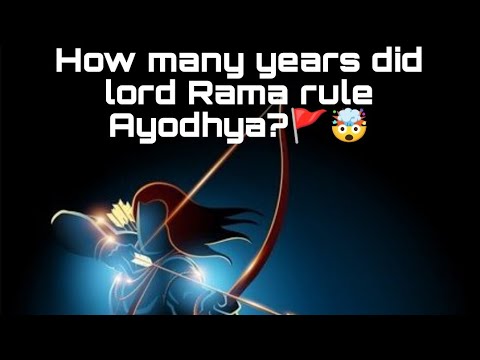How Many Years Have Rama How many Years did Lord Rama rule Ayodhya?🤯🚩 - YouTube