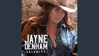 Video thumbnail of "Jayne Denham - East Bound And Down"