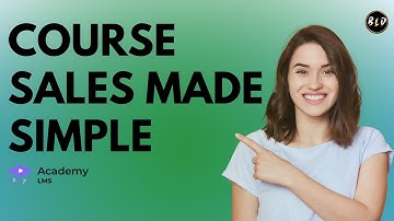 From Idea to Income: Academy LMS Helps You Build & Sell Courses on WordPress