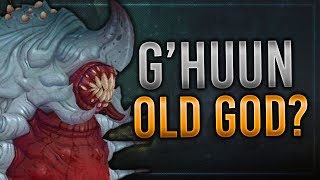 G'huun Lore - Is He An Old God? - Battle for Azeroth!