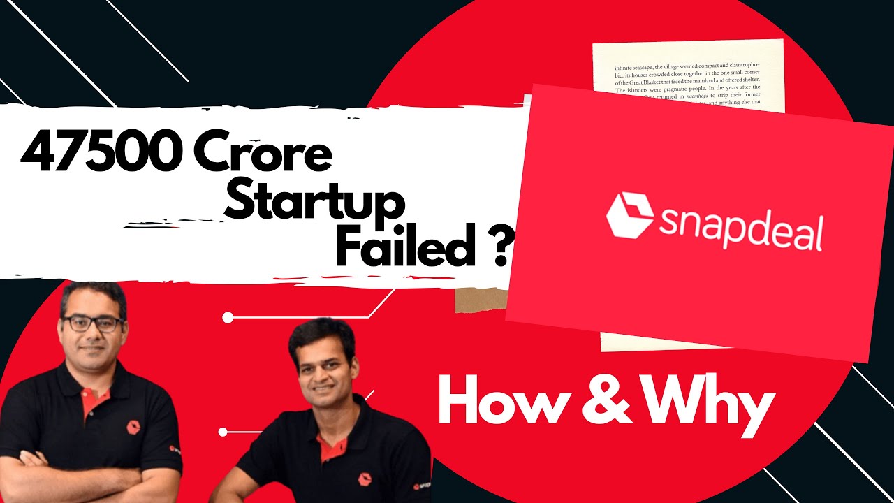 47500Crore Startup Failed ? Snapdeal Failure story || 