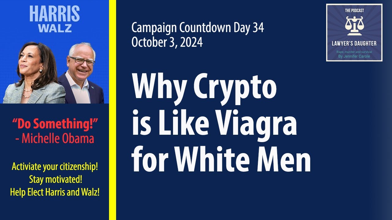 Day 34: Why Crypto is Like Viagra for White Men -