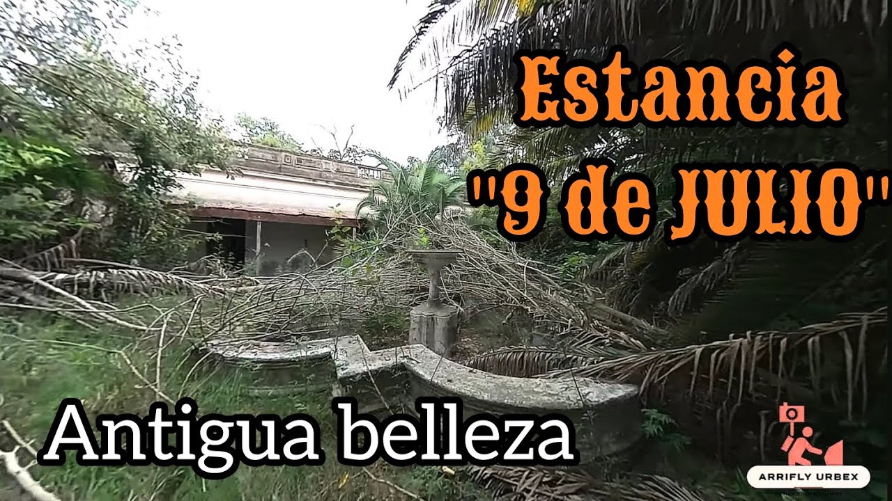 Estancia "9 de JULIO" ABANDONADA.                      (version extendida)