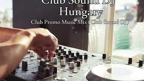 Club Promo Music Mix Club Sound DJ 2016