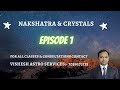 NAKSHATRA &amp; CRYSTALS - LEARNING SERIES