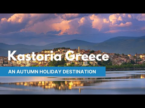 Travel and Home:  Kastoria Greece - The Perfect Autumn Destination