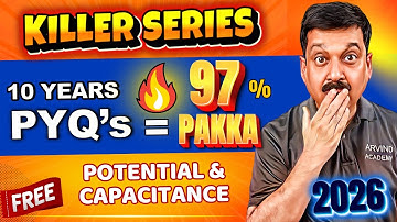 🔥 Potential & Capacitance PYQs | 💪 KILLER SERIES | 💥 Last 10 Years Questions 🚀 Class 12 Physics 2026