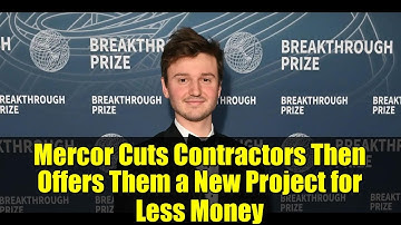 Mercor Cuts Contractors Then Offers Them a New Project for Less Money