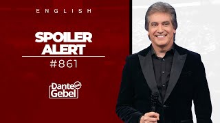 ENGLISH Dante Gebel #861 | Spoiler alert