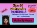 Class 10 Polynomials | Relationship Between Zeroes and Coefficients |Easy Explanation Step by Step