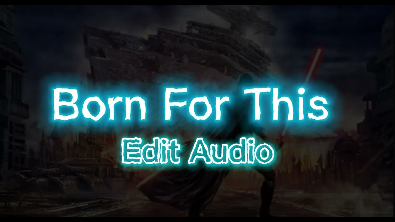 The Score- Born for This Edit Audio