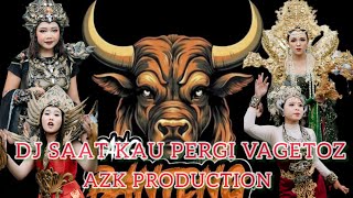 Download Lagu DJ SAAT KAU PERGI VAGETOZ FULL PARTY VIRAL KARNAVAL 2025 FYP TIKTOK MP3 Download Lagu DJ SAAT KAU PERGI VAGETOZ FULL PARTY VIRAL KARNAVAL 2025 FYP TIKTOK MP3