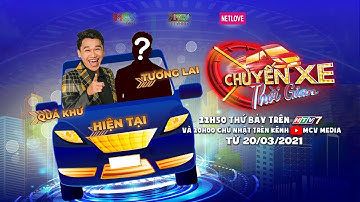 Trailer CHUYẾN XE THỜI GIAN | 22h50 thứ bảy trên HTV7 bắt đầu từ 20/3/2021