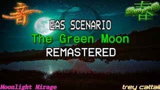 EAS Scenario Special - The Green Moon REMASTERED