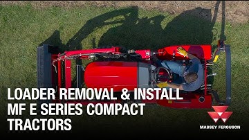 Loader Removal & Install | MF E Series Compact Tractors