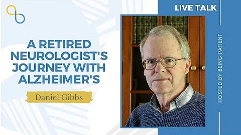 A Retired Neurologist's Journey With Alzheimer's |...