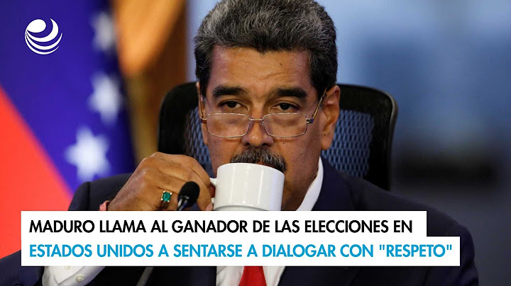 Maduro llama al ganador de las elecciones en Estados Unidos a sentarse a dialogar con "respeto"