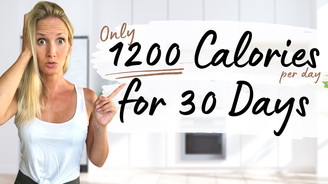 What If You Eat ONLY 1200 Calories Per Day For 30 Days Weight Loss 