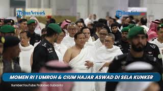 DIKAWAL SUPER KETAT! Momen Prabowo Ibadah Umroh & Cium Hajar Aswad Di Sela Kunker di Arab Saudi