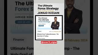 Latest Course Of Jawwed Hussain 'The Ultimate Forex Strategy' 2026 In English At very Low Price