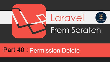 Laravel Tutorials From Scratch [Part 40] -   Permissions Delete .