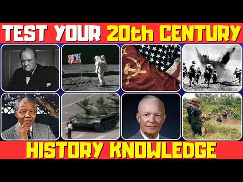 20th Century History Quiz | Can You Get All 50 Right?