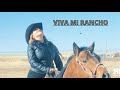 Viva Mi Rancho By  La Leona