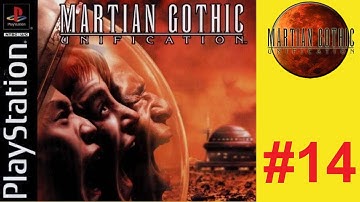 Martian Gothic: Unification (MOOD Door) - 1080p 60fps - No Commentary Walkthrough Part 14