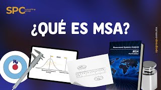 MSA: ¿Qué es MSA Análisis de Sistema de Medición?