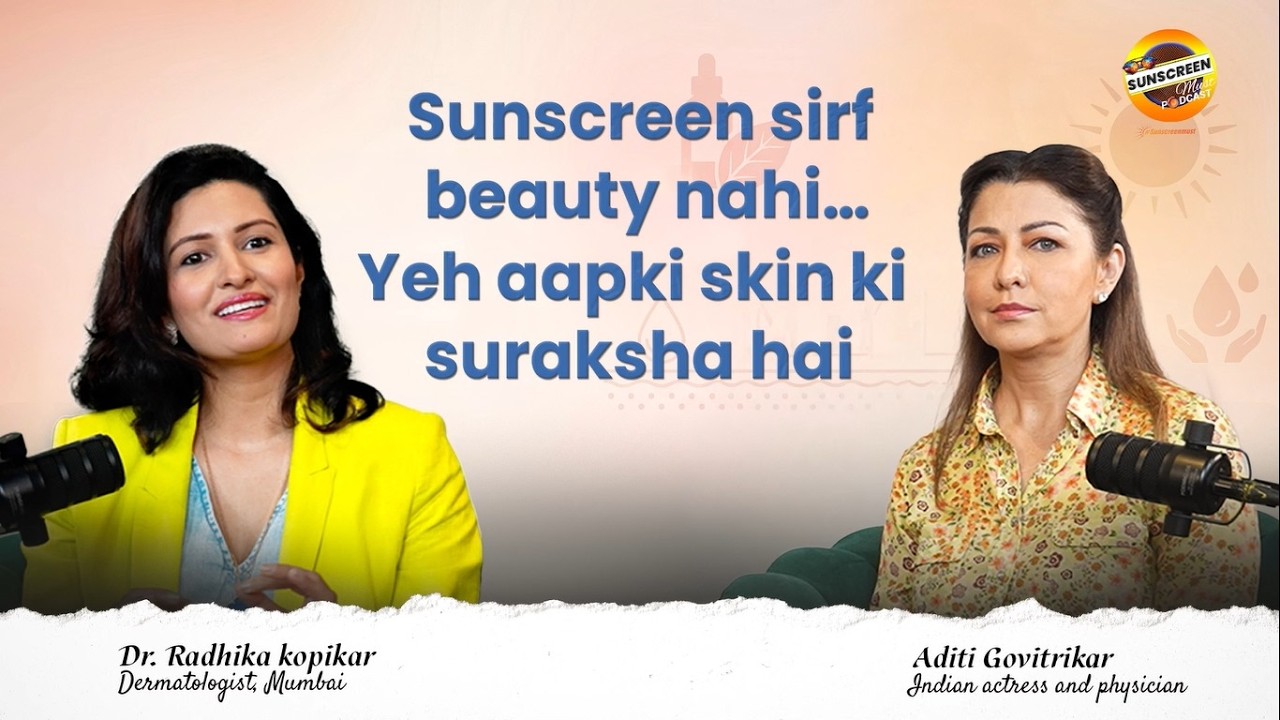 Sunscreen Isn’t Just Beauty – It’s Skin Protection | Dermatologist Explains