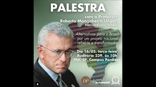 Palestra histórica: Mangabeira Unger na PUC-SP - Centro Acadêmico 22 de Agosto