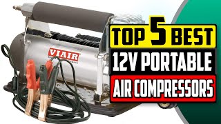 Best 12v Portable Air Compressor | Top 5 Best 12Volt Compressors Review