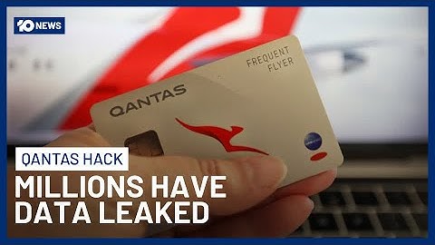 Qantas Hack: Five Million Customers Have Personal Info Leaked | 10 News