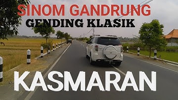 SINOM GANDRUNG - GENDING KLASIK KASMARAN - GENDINGE WONG ENOM - COCOK KAGEM PANGLIPUR ATI