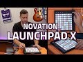 New! Novation Launchpad X - New Features & Demo