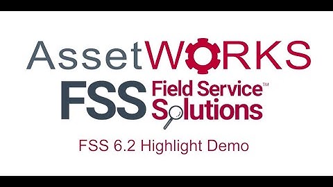 AssetWorks FSS 6.2 Highlight Demo