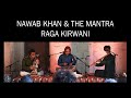 Nawab khan  the mantra  raga kirwani excerpt