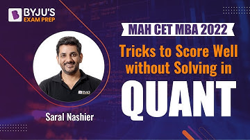 MAH CET MBA 2022 | Tricks to Score Well Without Solving in MAH CET Quantitative Aptitude Section