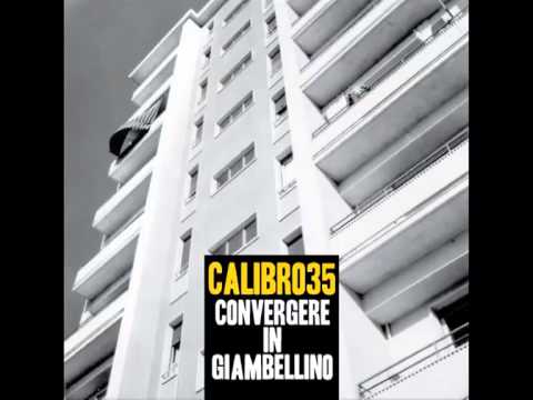 calibro 35 convergere in giambellino