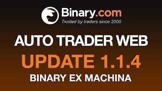 Binary Auto Trader 1.1.4 // How to Use it and new services