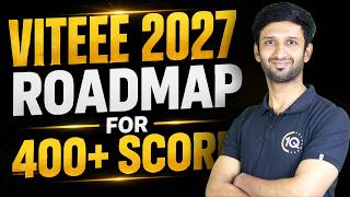 VITEEE 2027 Roadmap for 400+ Score | How to Get VIT Vellore CSE 🔥
